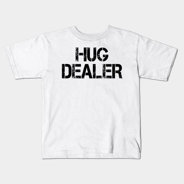 hug dealer Kids T-Shirt by mdr design